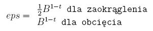 eps = 1/2 * B ^ (1-t)